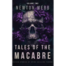 Tales of the Macabre, Vol. 2: Eleven Scary Stories of Spine Chilling Terror