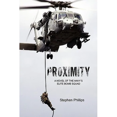 Proximity: A Novel of the Navy's Elite Bomb Squad