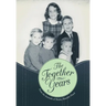 The Together Years
