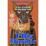 I Dig Murder: A story of political intrigue in two times