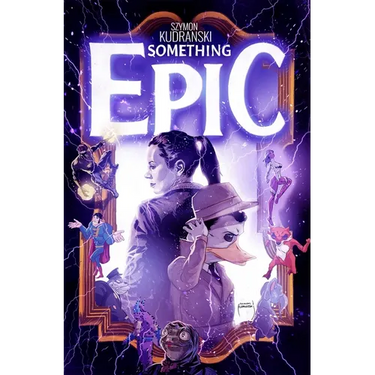 Something Epic Volume 2
