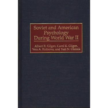 Soviet and American Psychology During World War II