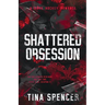 Shattered Obsession