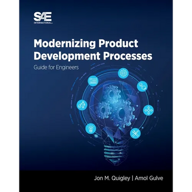Modernizing Product Development Processes: Guide for Engineers