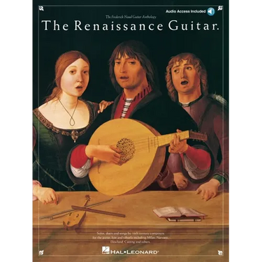 The Renaissance Guitar Frederick Noad Guitar Anthology Solos Duets and Songs Sheet Music for Classical Guitar with Online Audio Songbook for Intermedi