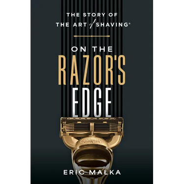 On the Razor's Edge: The Story of the Art of Shaving