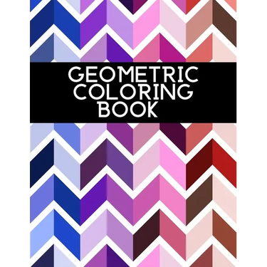 Geometric Coloring Book: For Adults Relaxation