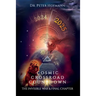 Cosmic Crossroad Countdown: The Invisible War & Final Chapter