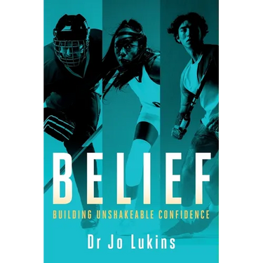 Belief: Building Unshakeable Confidence