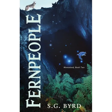 Fernpeople: Montaland, Book Two