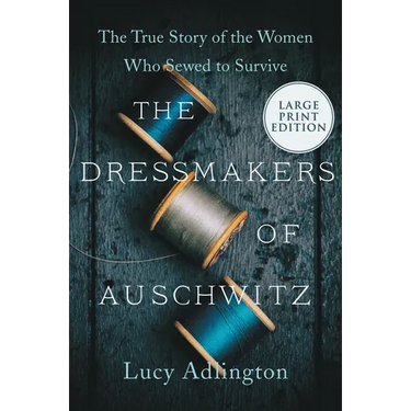 The Dressmakers of Auschwitz LP