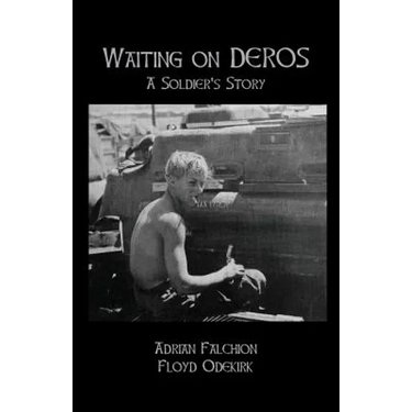 Waiting on DEROS: A Soldier's Story