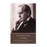 John Galsworthy - The Mob: "If you do not think about your future, you cannot have one."