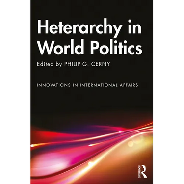 Heterarchy in World Politics