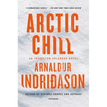 Arctic Chill: An Inspector Erlendur Novel