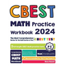 CBEST Math Practice Workbook: The Most Comprehensive Review for the Math Section of the CBEST Test