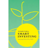 An Insider's Guide to Smart Investing