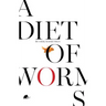 Diet of Worms