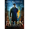 Fallen: A Dystopian Alien Invasion Adventure