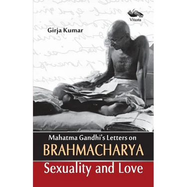 Mahatma Gandhi's Letter on Brahamacharya
