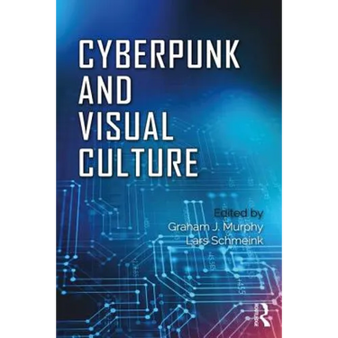 Cyberpunk and Visual Culture
