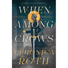 When Among Crows