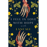 I Fell in Love with Hope