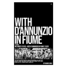 With D'Annunzio in Fiume