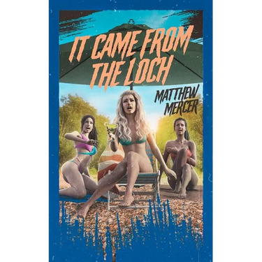 It Came From the Loch