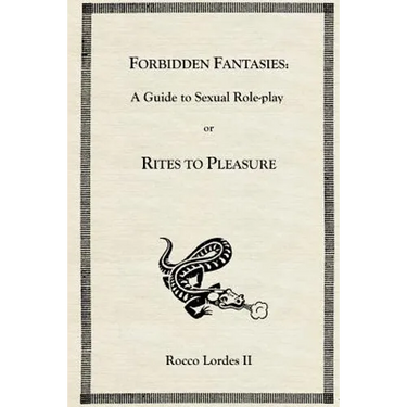 Forbidden Fantasies: A Guide to Sexual Role-play