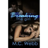 Breaking the Girl