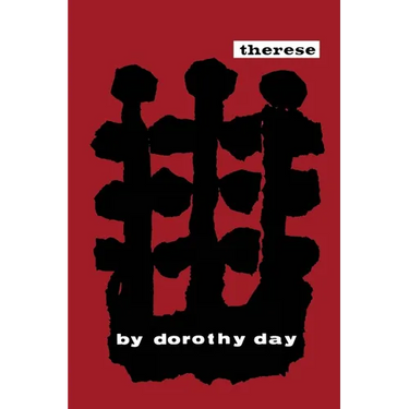 Therese: A Life of Therese of Lisieux