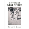 Sojourns in West Africa
