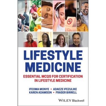 Lifestyle Medicine: Essential McQs for Certification in Lifestyle Medicine