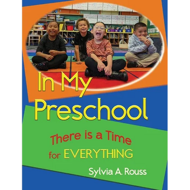 In My Preschool, There is a Time for Everything