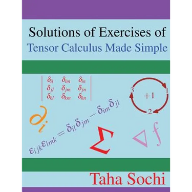 Solutions of Exercises of Tensor Calculus Made Simple