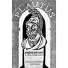 Amphitryon & Two Other Plays