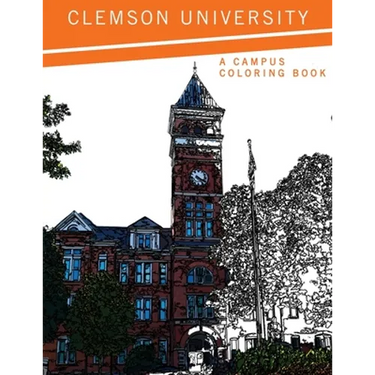 Clemson University:: A Campus Coloring Book