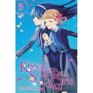 Kiss the Scars of the Girls, Vol. 3