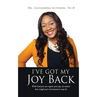 I've Got My Joy Back: With God you can regain your joy, no matter how tough your circumstances may be.