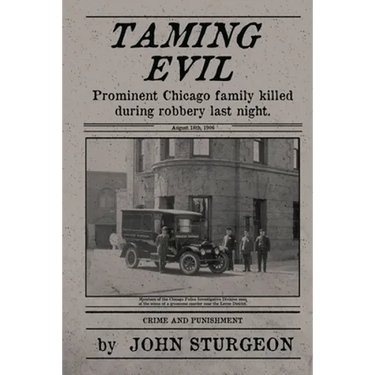 Taming Evil: Chicago Street Cop Killer