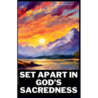 Set Apart in God's Sacredness