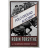 The Polo Ground Mystery: An Algernon Vereker Mystery