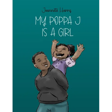 My Poppa J is a girl