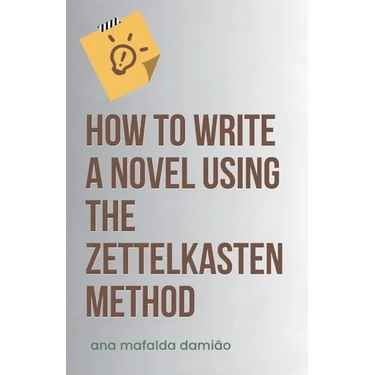 How to write a novel using the Zettelkasten Method