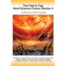 The Year's Top Hard Science Fiction Stories 4