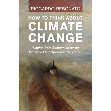 How To Think About Climate Change