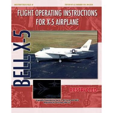 Flight Operating Instructions for X-5 Airplane