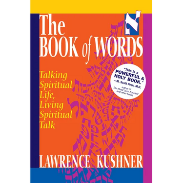 The Book of Words: Talking Spiritual Life, Living Spiritual Talk