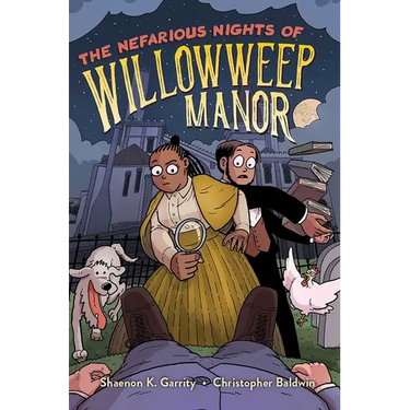 The Nefarious Nights of Willowweep Manor